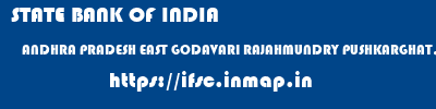 STATE BANK OF INDIA  ANDHRA PRADESH EAST GODAVARI RAJAHMUNDRY PUSHKARGHAT, RAJAHMUNDRY  ifsc code